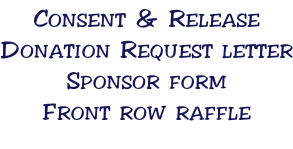 Consent & Release Donation Request letter Sponsor form Front row raffle